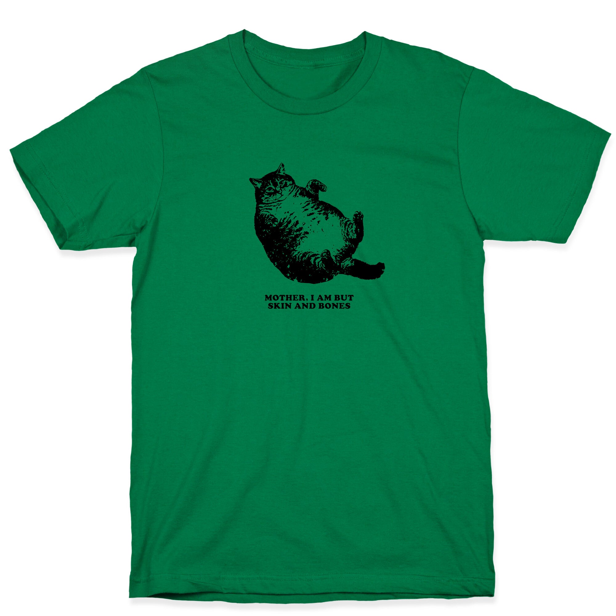 I Am But Skin And Bones T-Shirt