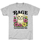 Rage Consumes Me Puppy T-Shirt