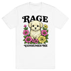 Rage Consumes Me Puppy T-Shirt