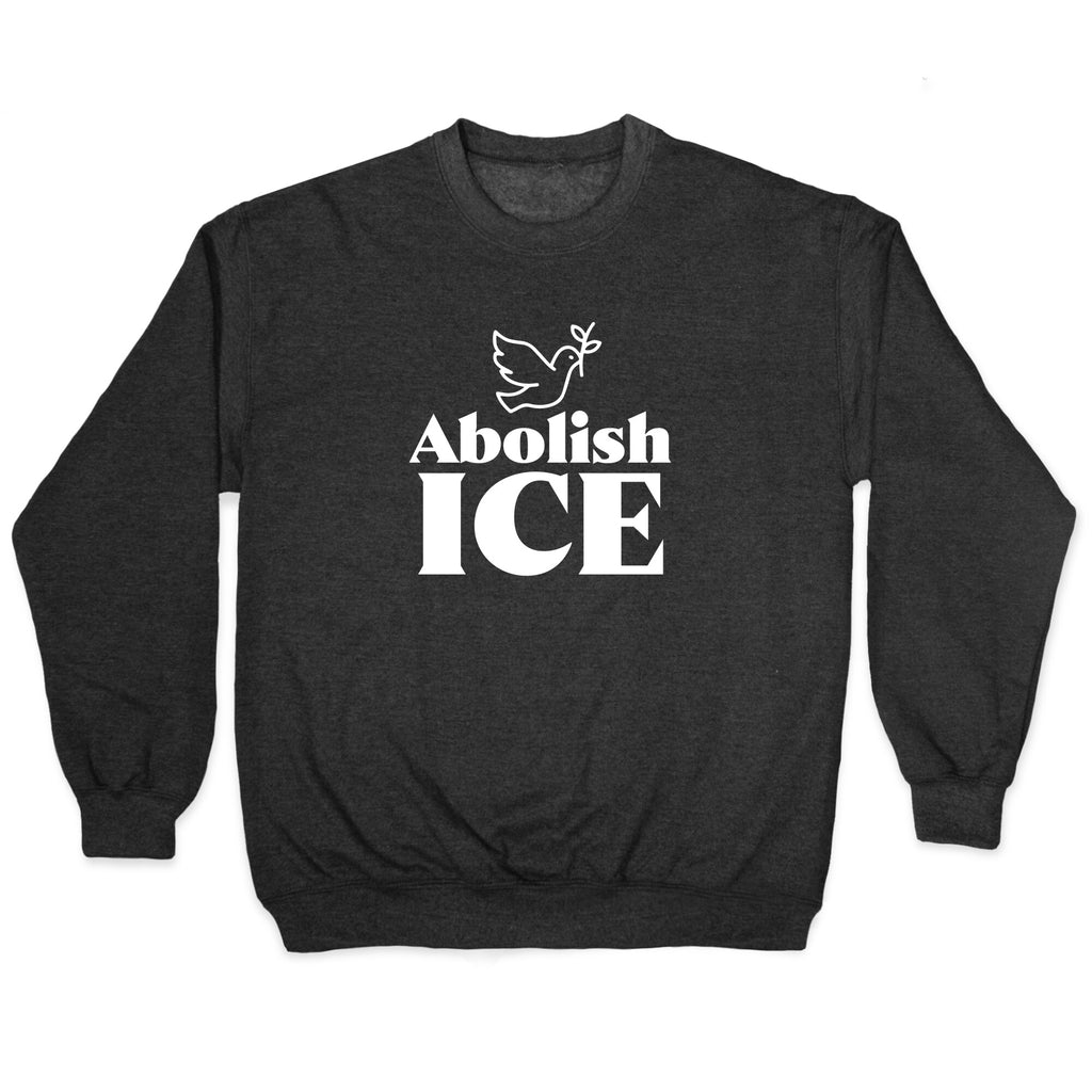 Abolish ICE Dove Crewneck Sweatshirt