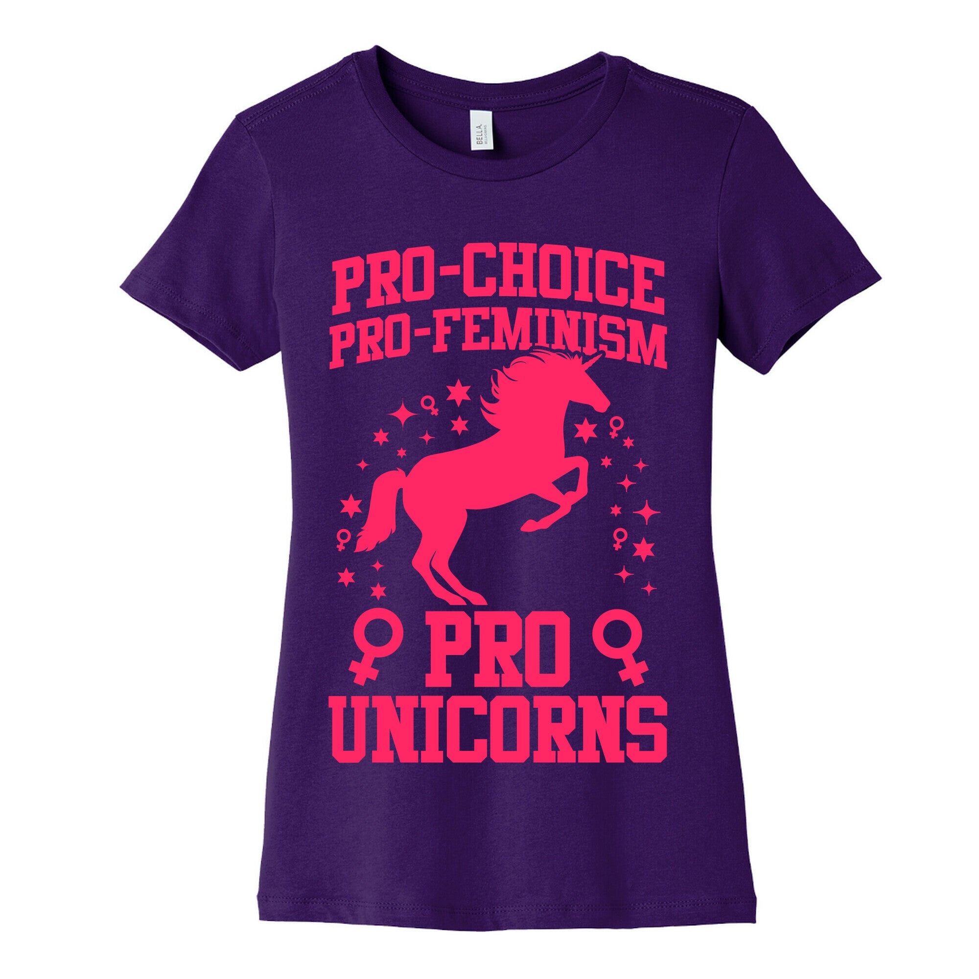 Pro-Choice Pro-Feminism Pro-Unicorns Women's Cotton Tee