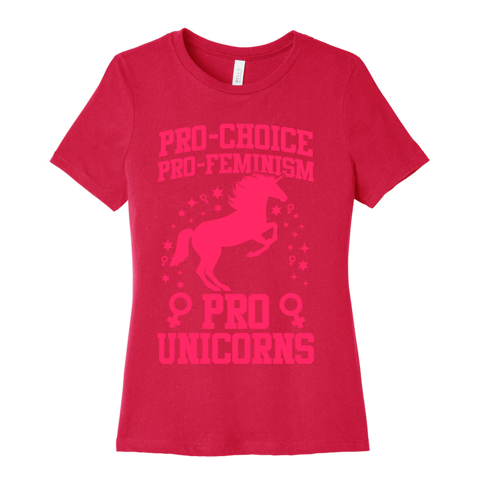 Pro-Choice Pro-Feminism Pro-Unicorns Women's Cotton Tee