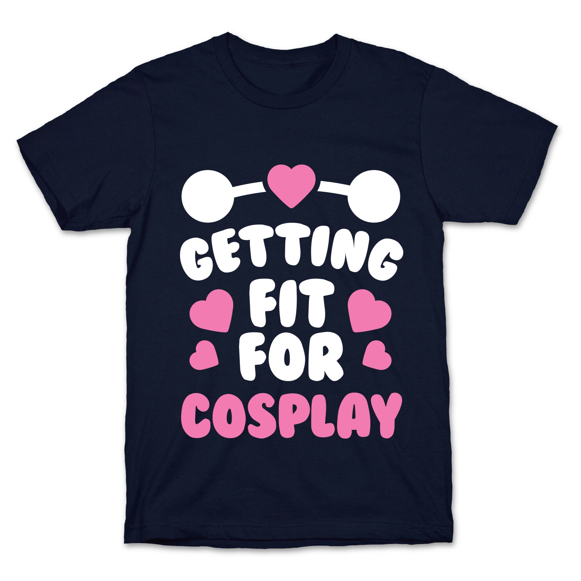 Getting Fit For Cosplay T-Shirt