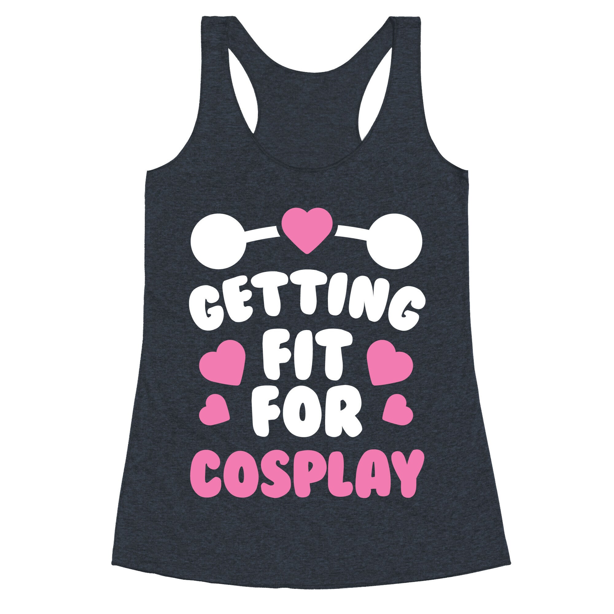 Getting Fit For Cosplay Racerback Tank