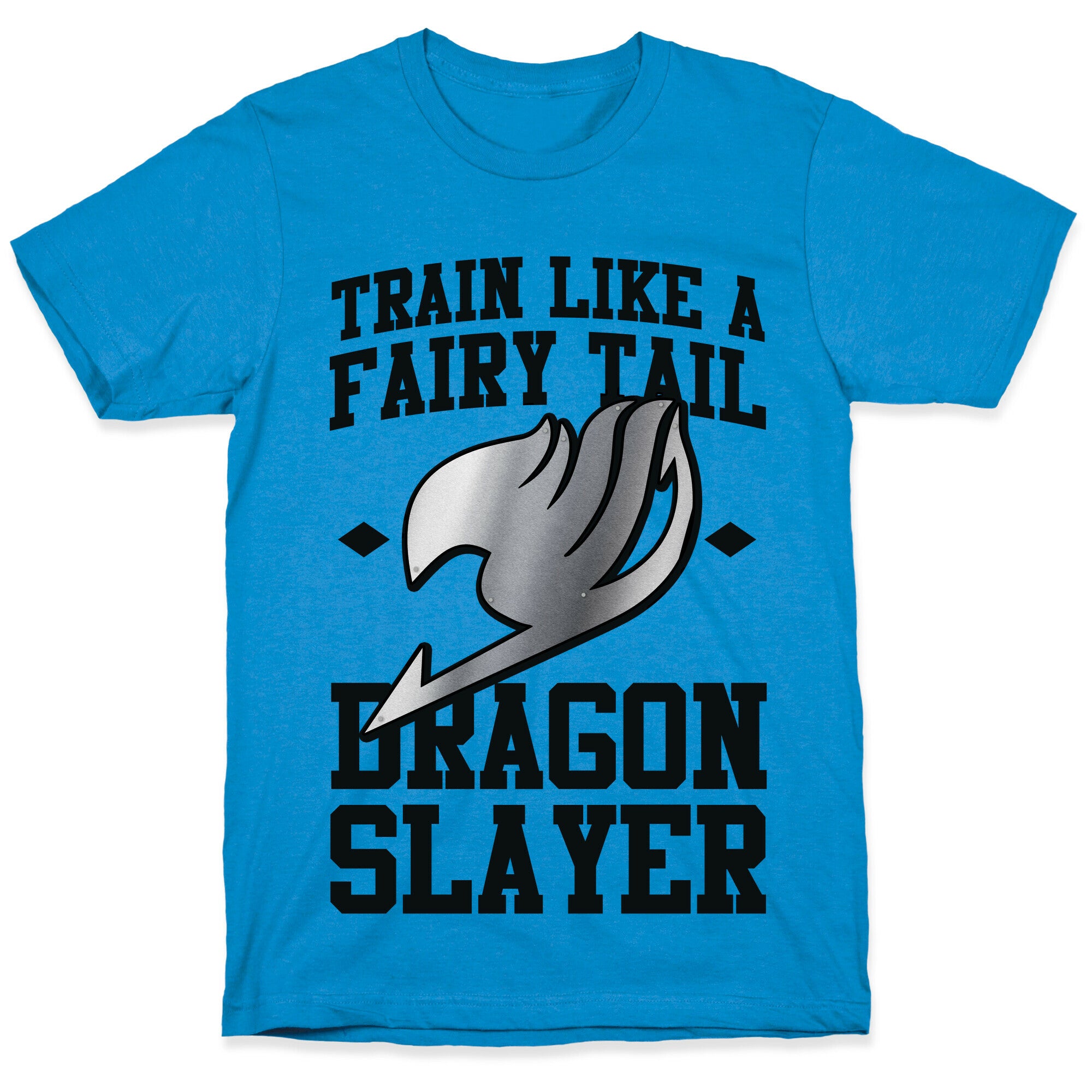Train Like a Fairy Tail Dragon Slayer (Gajeel) T-Shirt