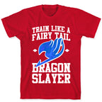 Train Like a Fairy Tail Dragon Slayer (Wendy) T-Shirt