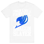 Train Like a Fairy Tail Dragon Slayer (Wendy) T-Shirt
