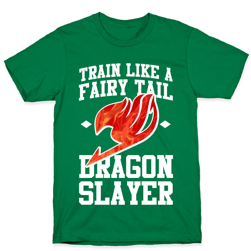Train Like a Fairy Tail Dragon Slayer (Natsu) T-Shirt