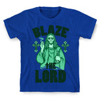 Blaze the Lord T-Shirt
