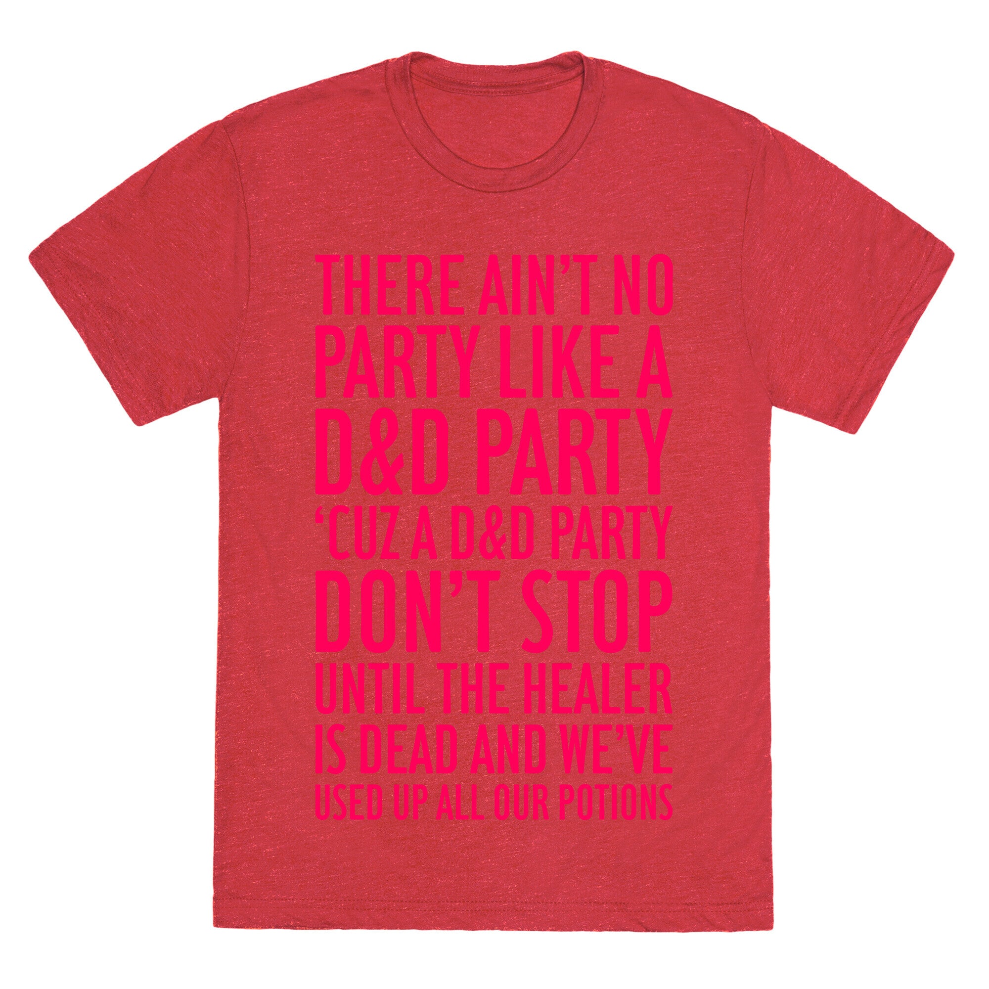 Ain't No Party Like A D&D Party Unisex Triblend Tee