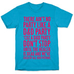 Ain't No Party Like A D&D Party Unisex Triblend Tee