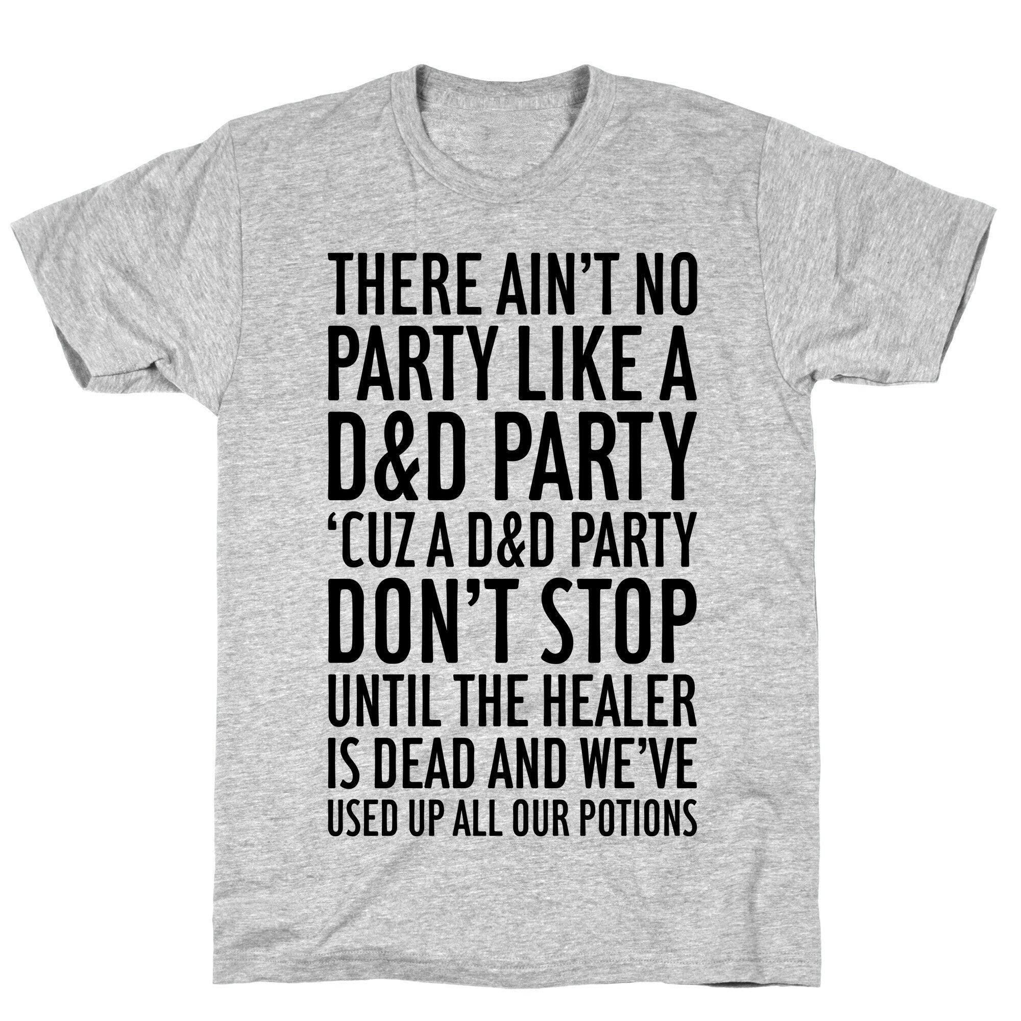 Ain't No Party Like A D&D Party T-Shirt