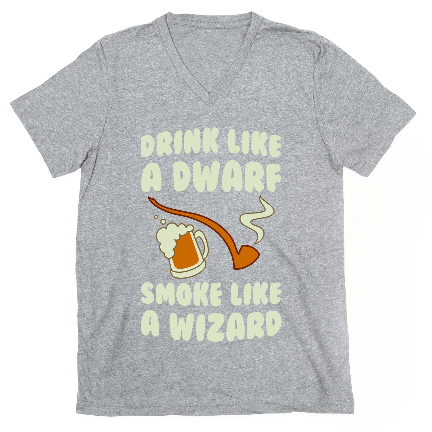 Drink Like A Dwarf, Smoke Like A Wizard V-Neck
