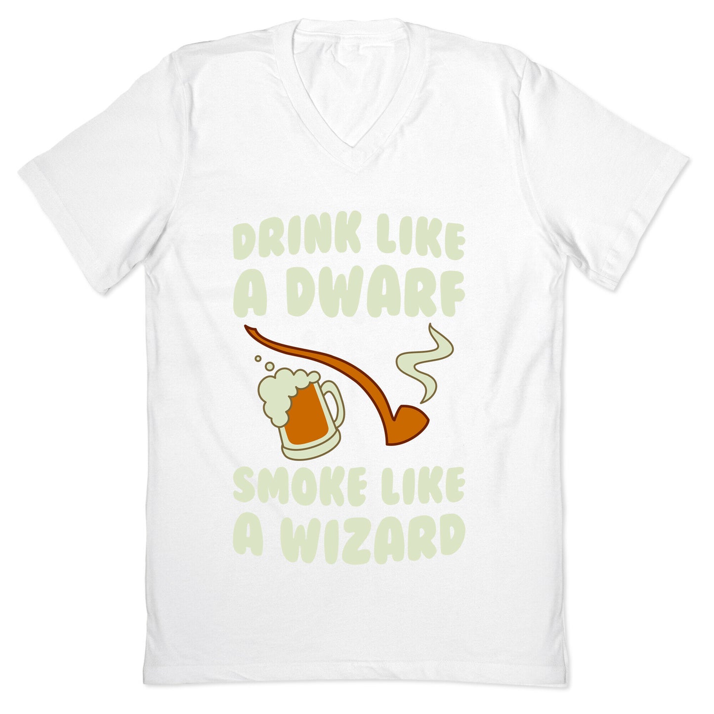 Drink Like A Dwarf, Smoke Like A Wizard V-Neck