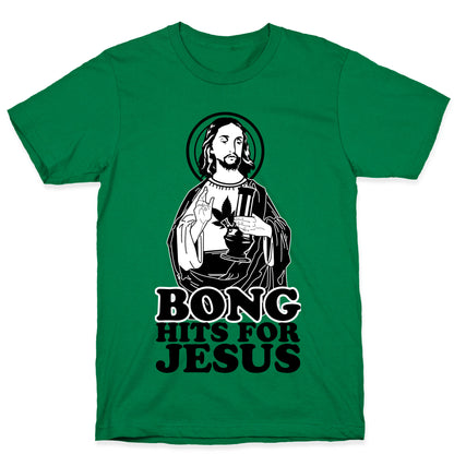 Bong Hits For Jesus T-Shirt