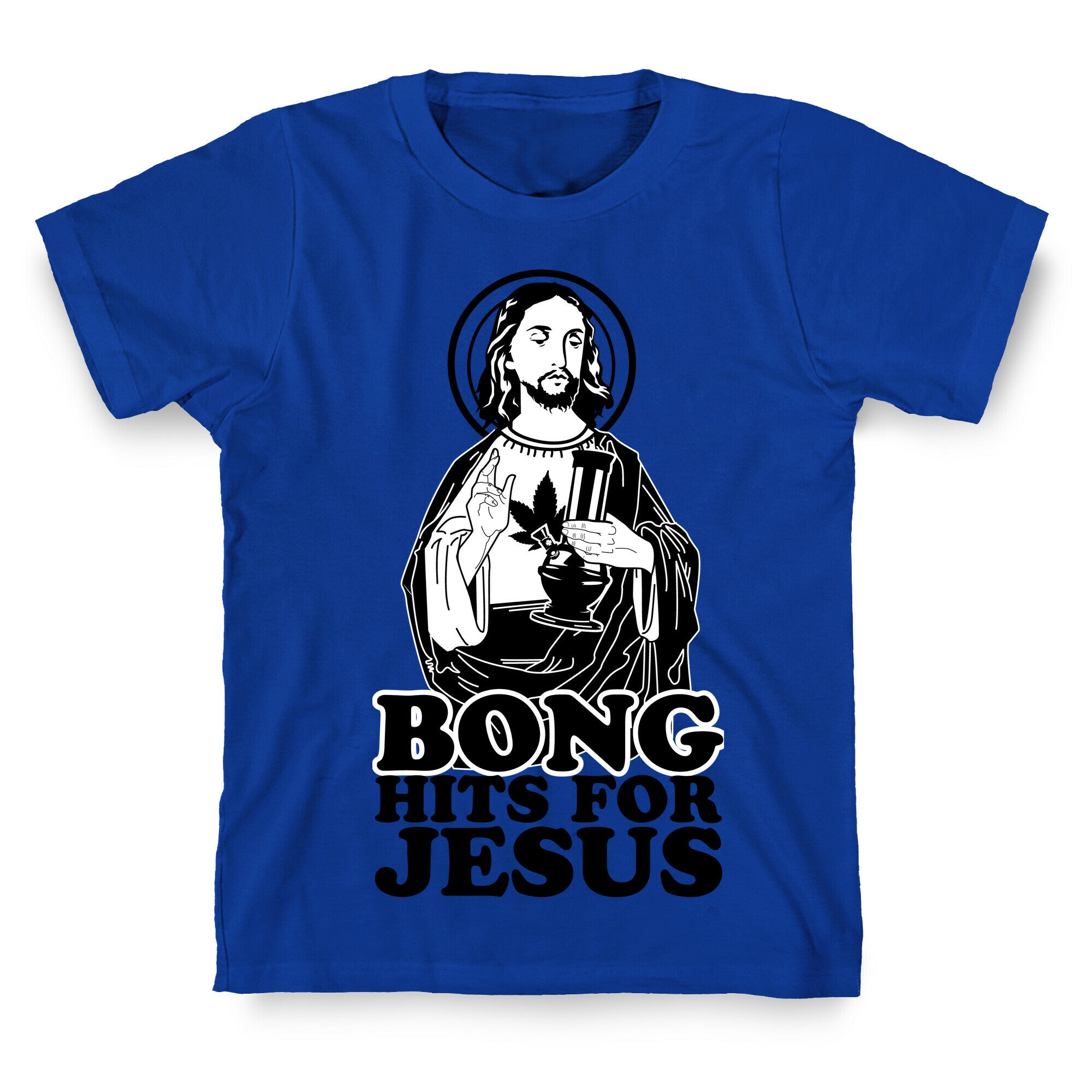 Bong Hits For Jesus T-Shirt
