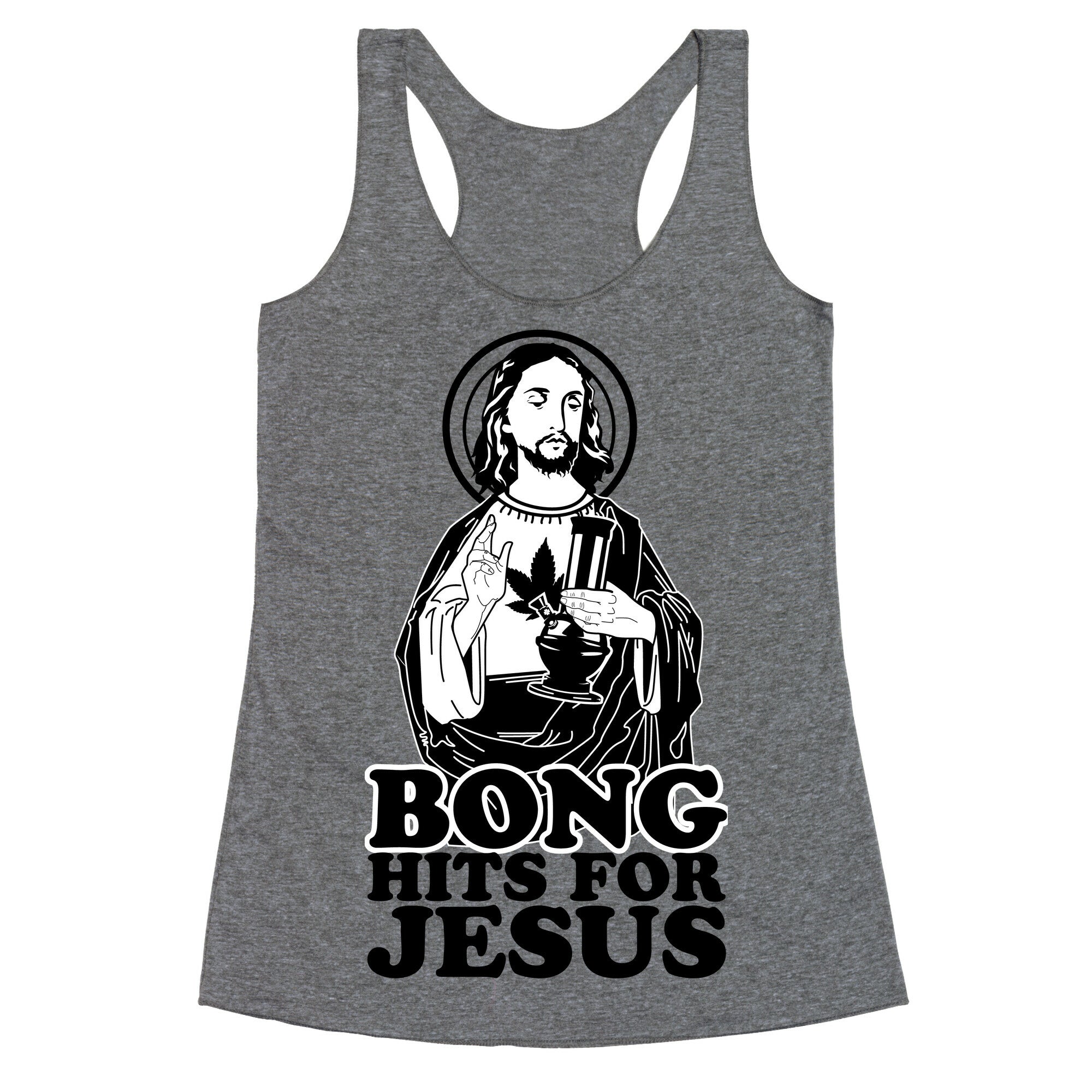 Bong Hits For Jesus Racerback Tank