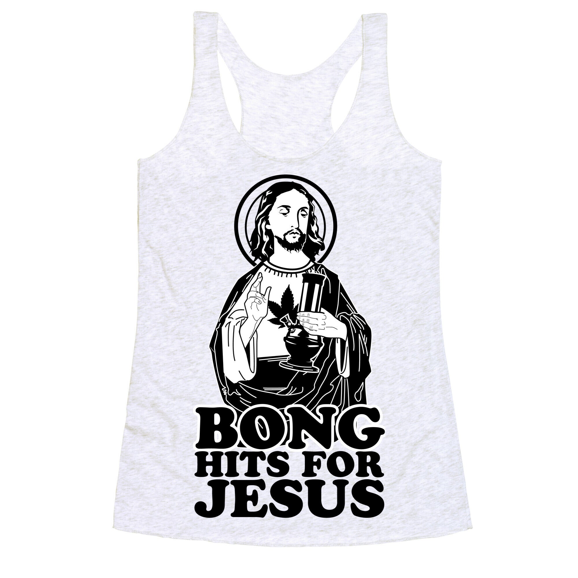 Bong Hits For Jesus Racerback Tank