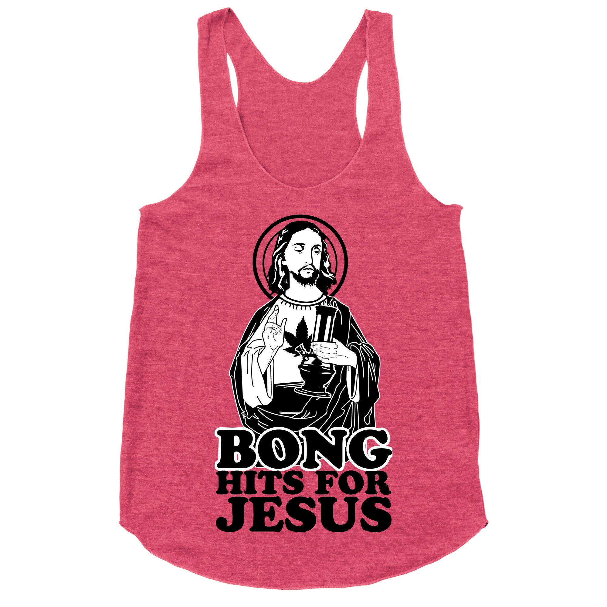 Bong Hits For Jesus Racerback Tank