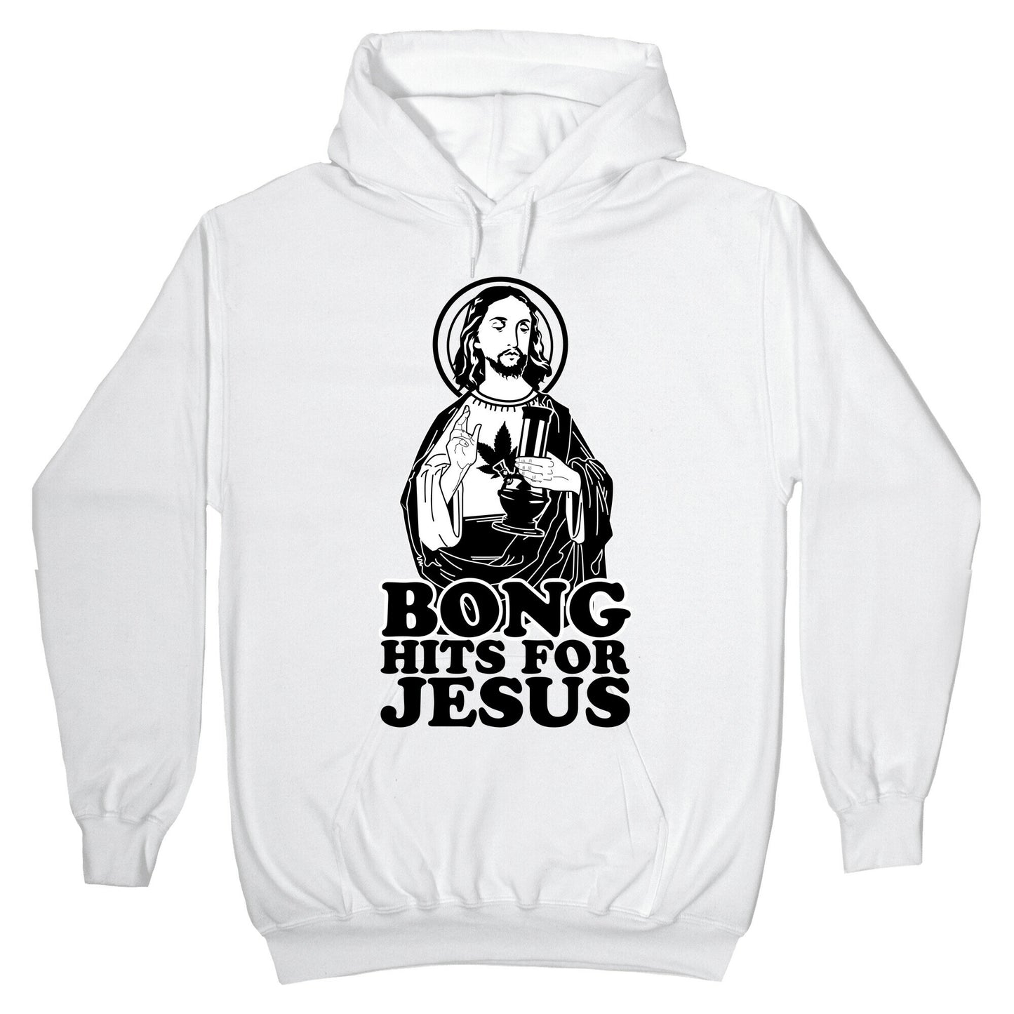 Bong Hits For Jesus Hoodie