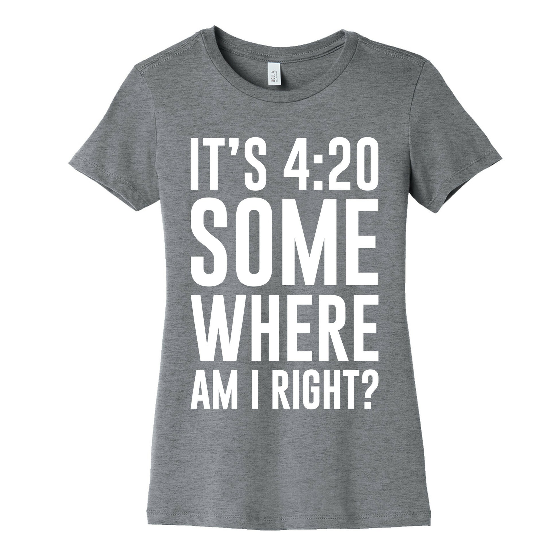 It's 4:20 Somewhere Women's Cotton Tee