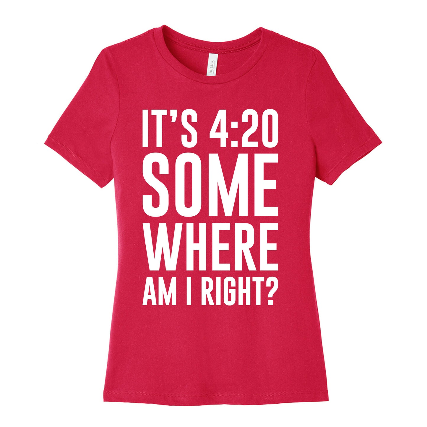 It's 4:20 Somewhere Women's Cotton Tee