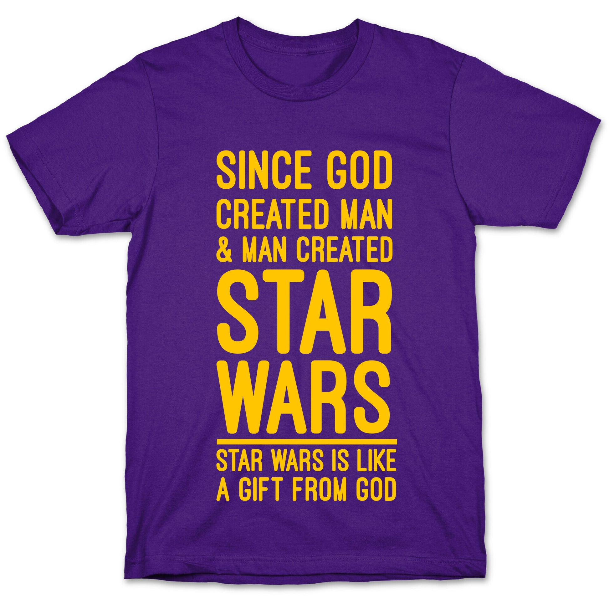 Star Wars is a Gift From God T-Shirt