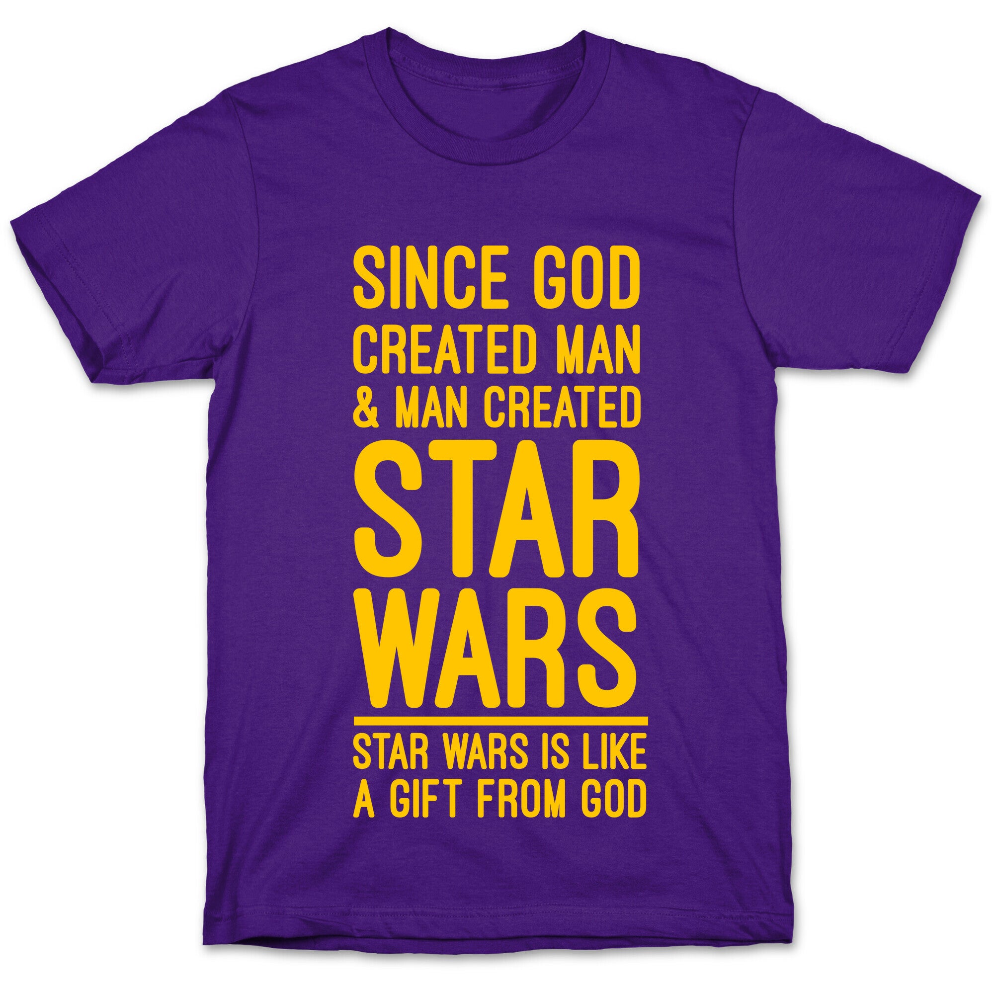 Star Wars is a Gift From God T-Shirt