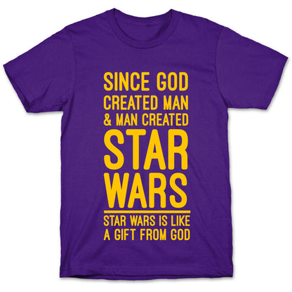 Star Wars is a Gift From God T-Shirt