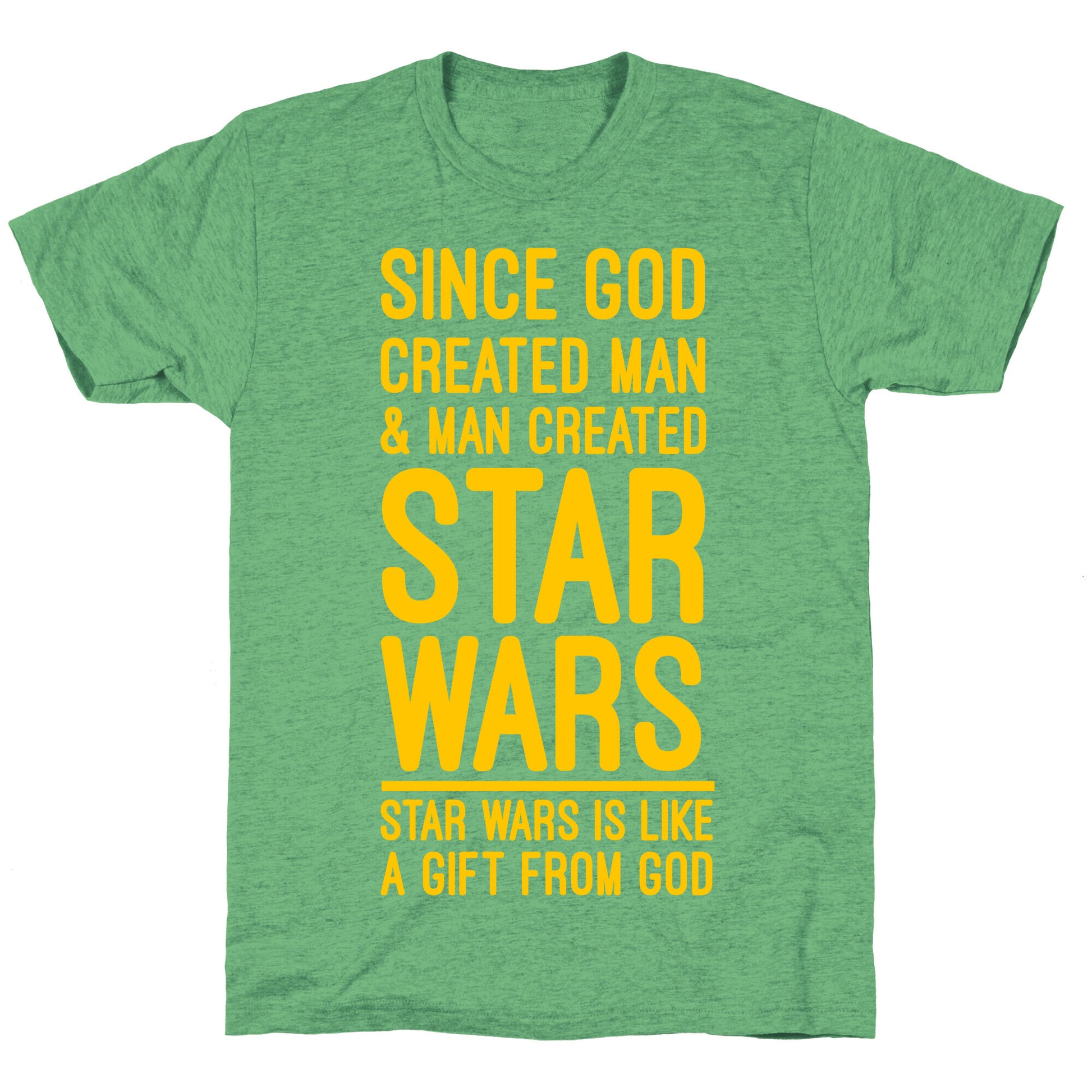Star Wars is a Gift From God Unisex Triblend Tee