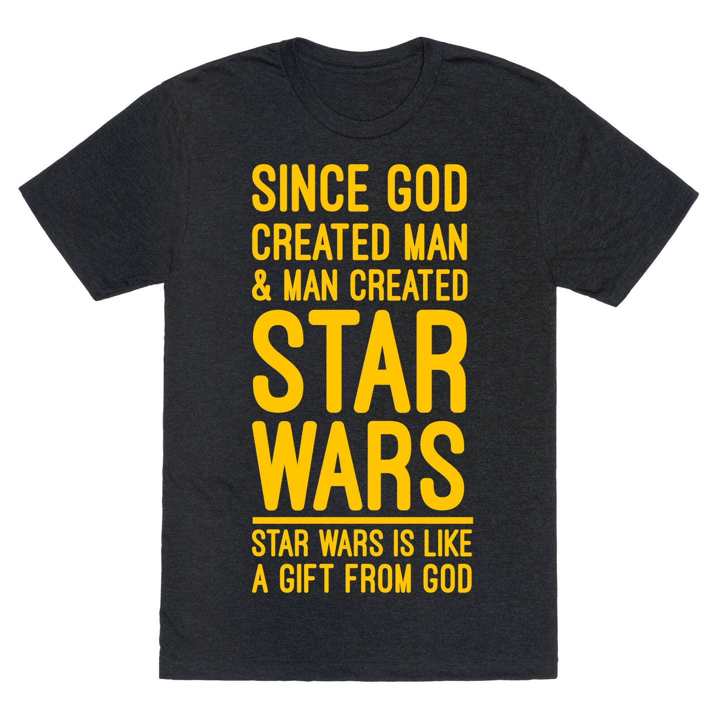 Star Wars is a Gift From God Unisex Triblend Tee