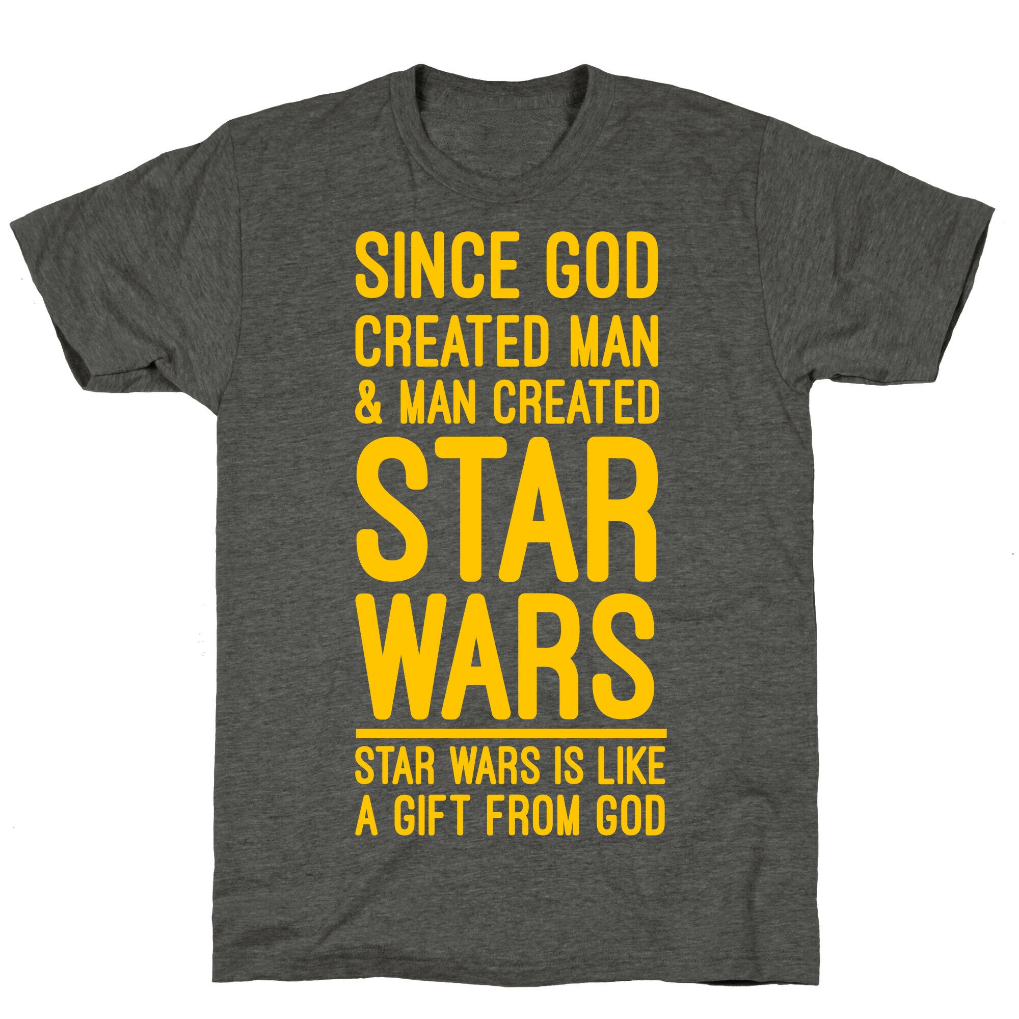 Star Wars is a Gift From God Unisex Triblend Tee