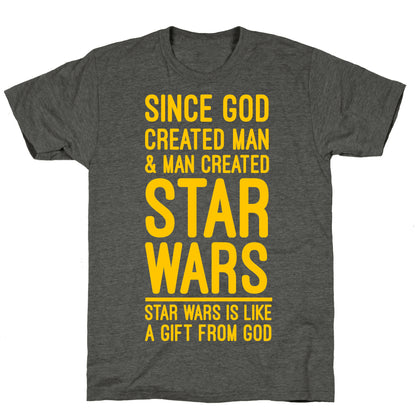 Star Wars is a Gift From God Unisex Triblend Tee