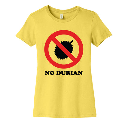 No Durian Women's Cotton Tee
