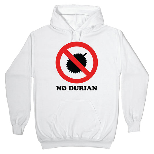 No Durian Hoodie