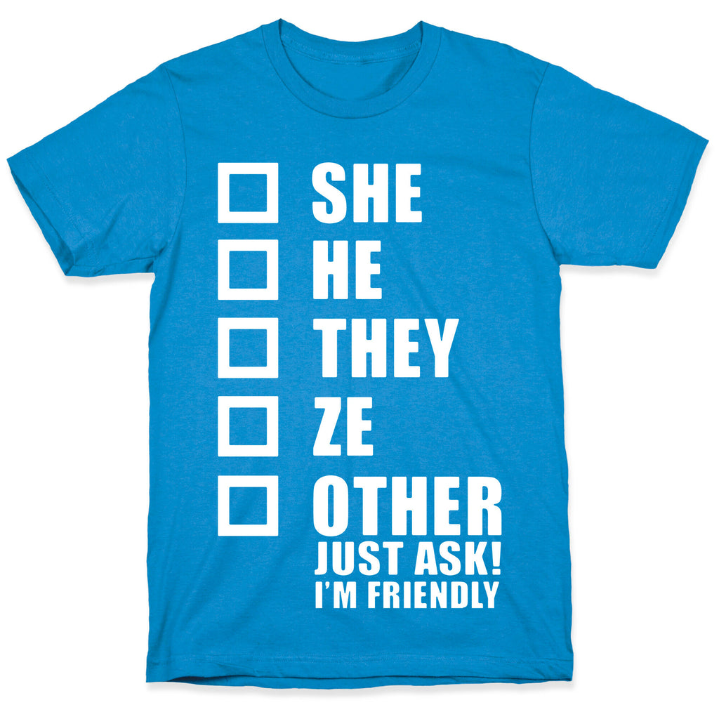 Pronoun Check List T-Shirt