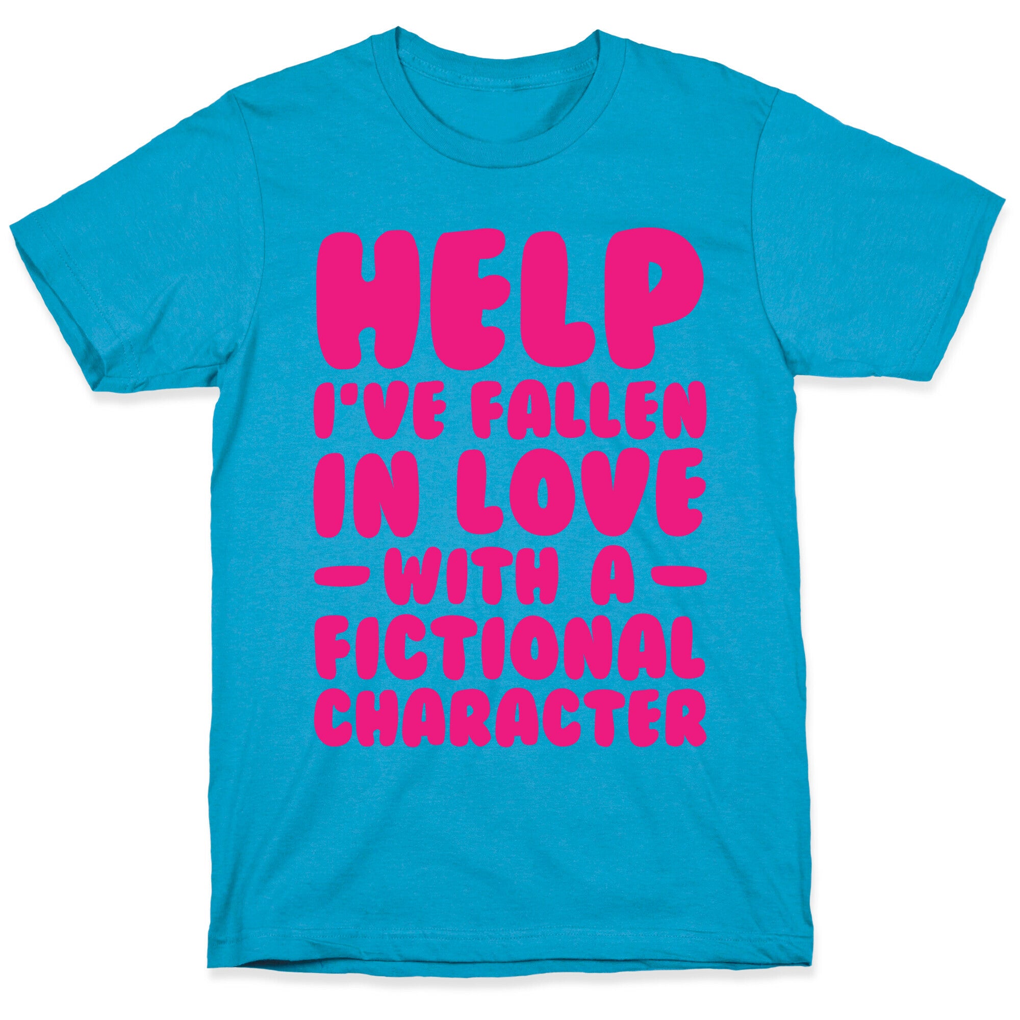 Help I've Fallen In Love With A Fictional Character Unisex Triblend Tee