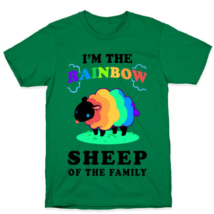 I'm The Rainbow Sheep Of The Family T-Shirt