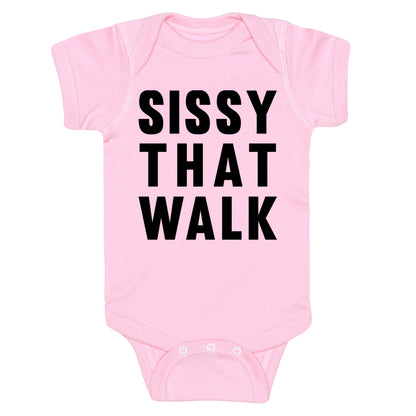 Sissy That Walk Baby One Piece