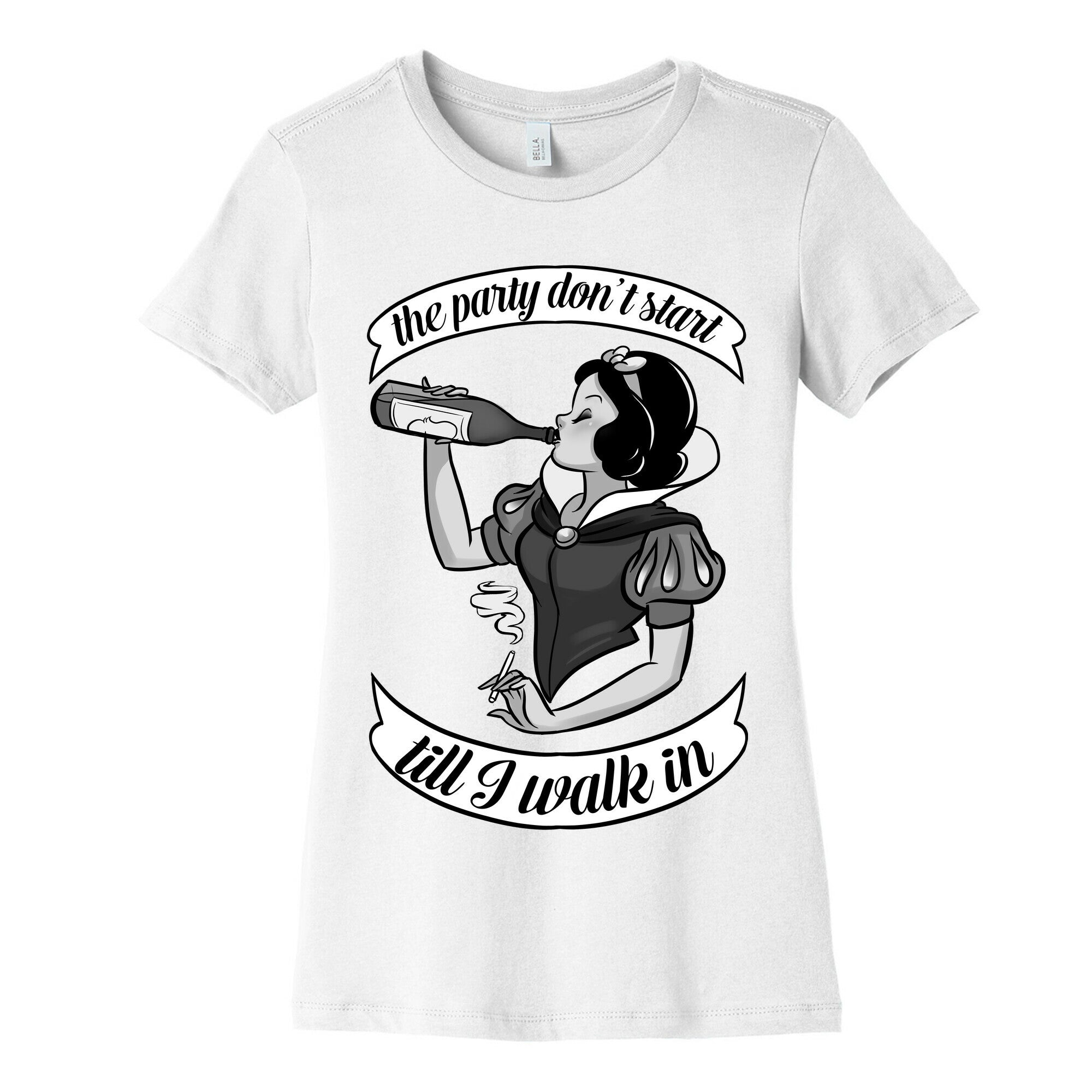 The Party Don't Start Till I Walk in Women's Cotton Tee