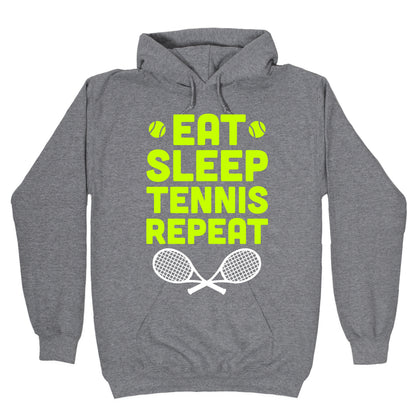 Eat Sleep Tennis Repeat Hoodie