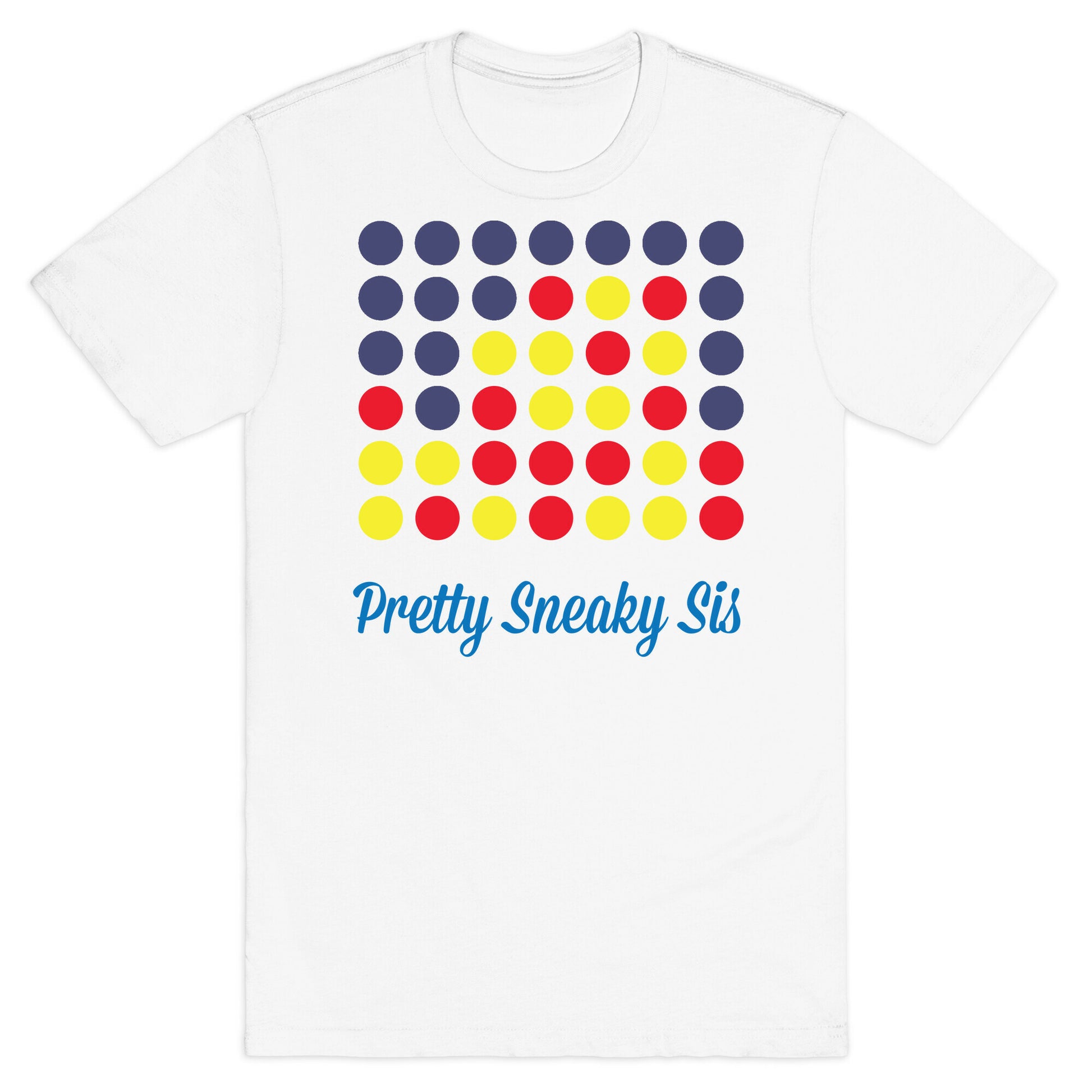 Pretty Sneaky Sis (White) T-Shirt