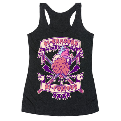 Bi-erasure Makes me Bi-Furious Racerback Tank