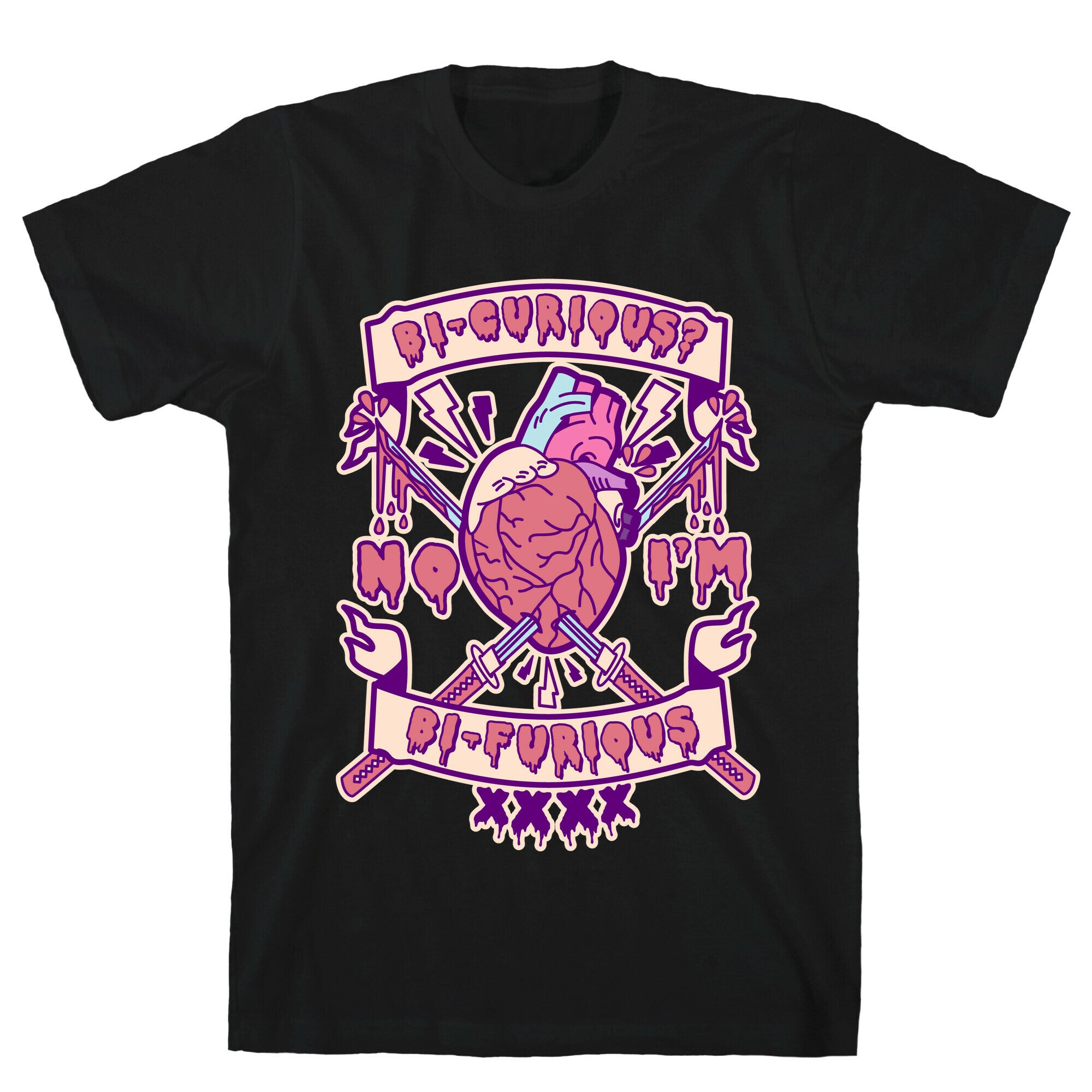 Bi-curious No I'm Bi-Furious T-Shirt