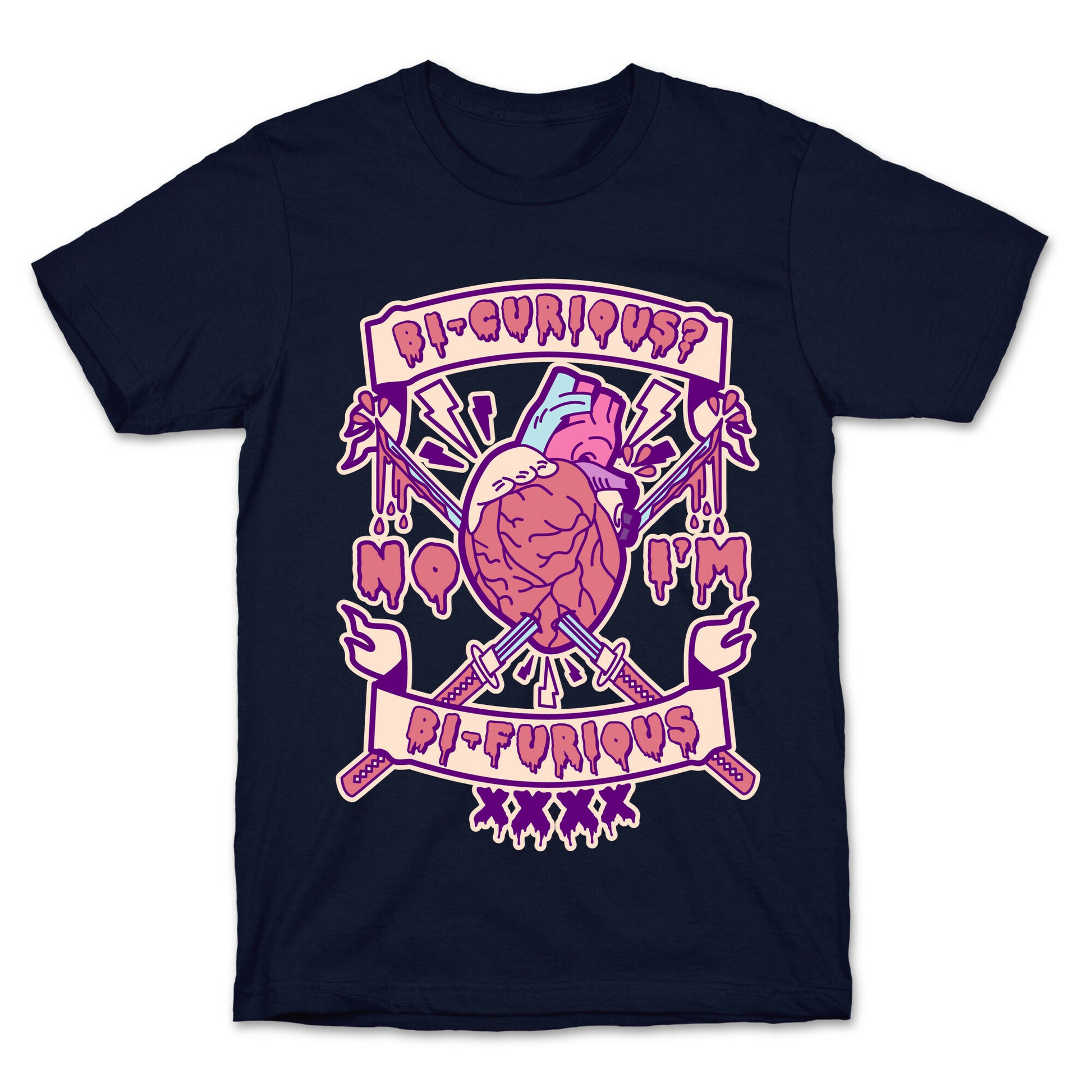 Bi-curious No I'm Bi-Furious T-Shirt