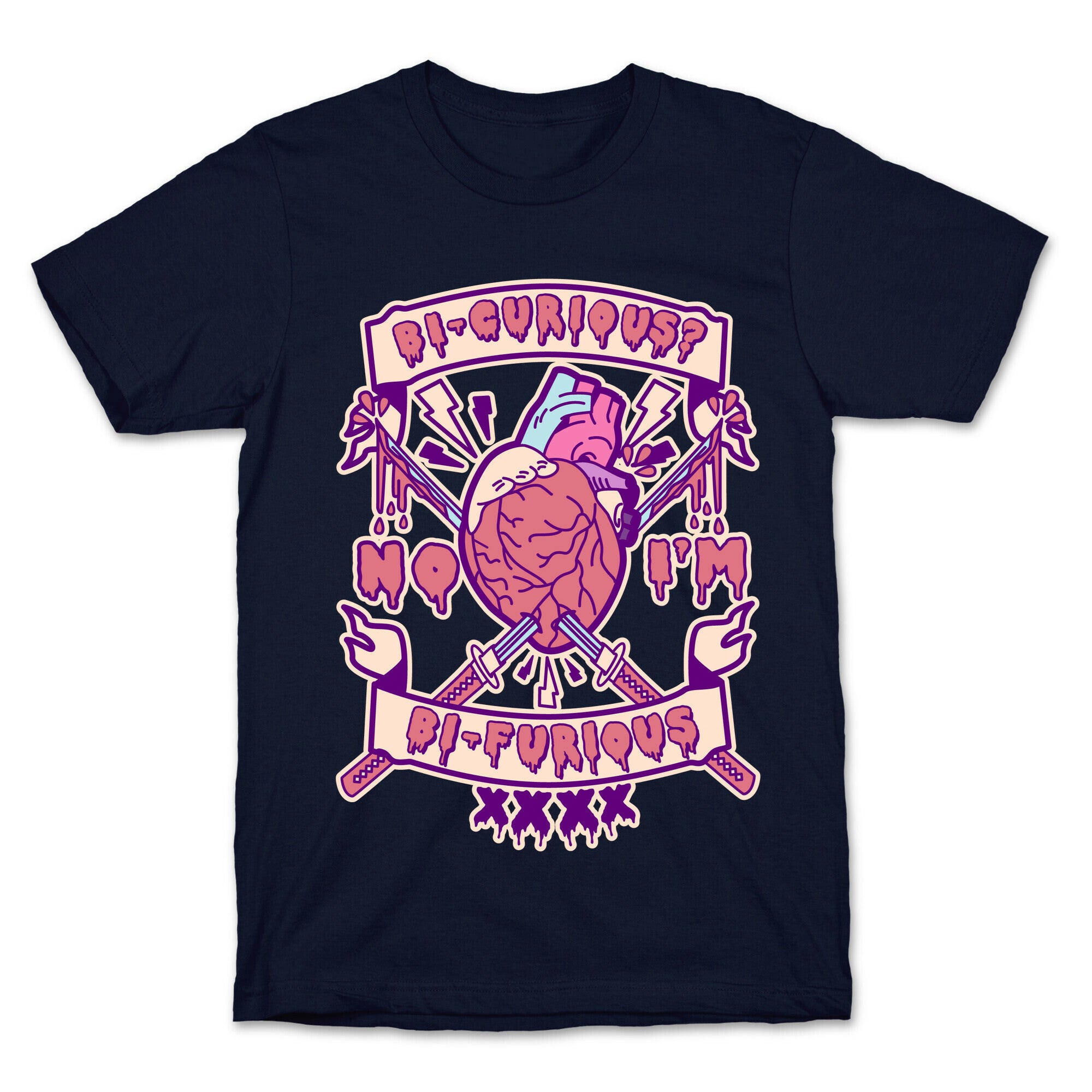 Bi-curious No I'm Bi-Furious T-Shirt