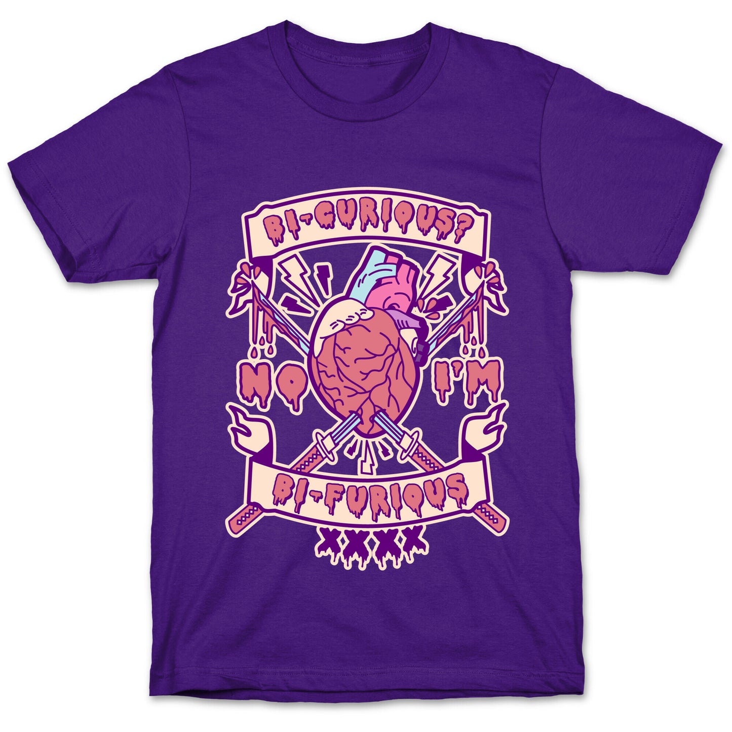 Bi-curious No I'm Bi-Furious T-Shirt