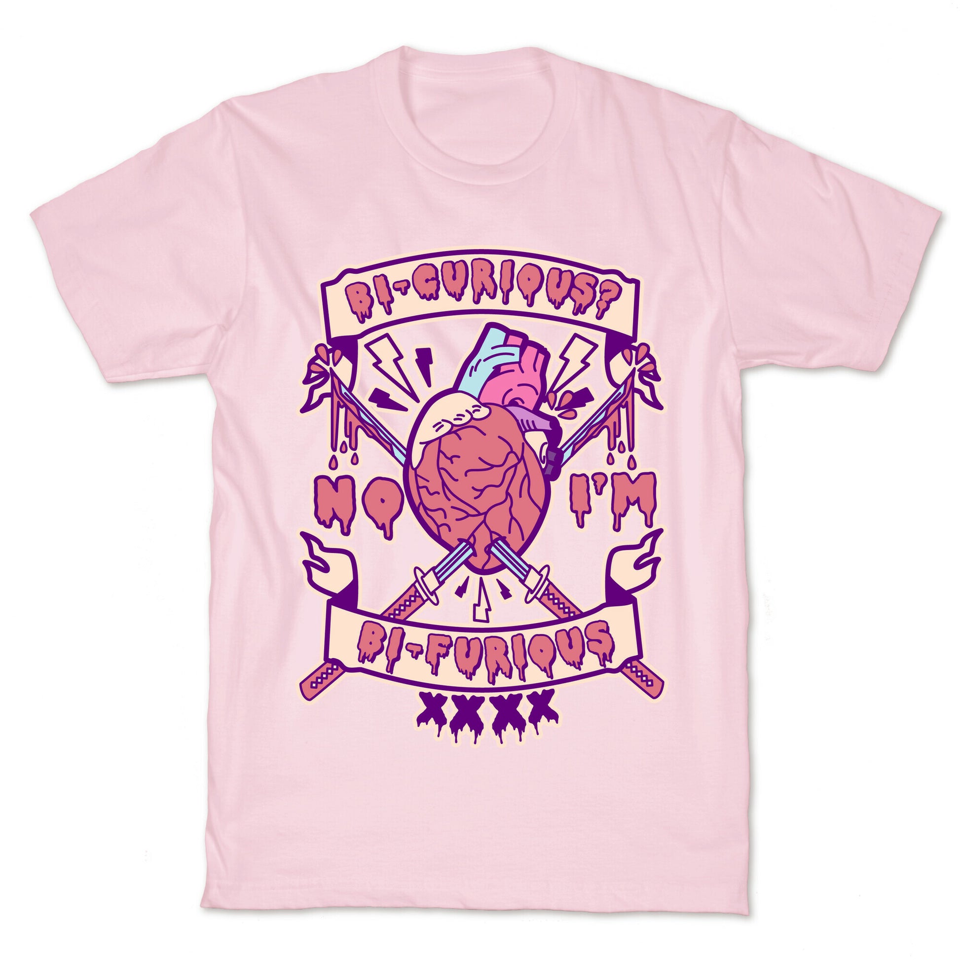Bi-curious No I'm Bi-Furious T-Shirt