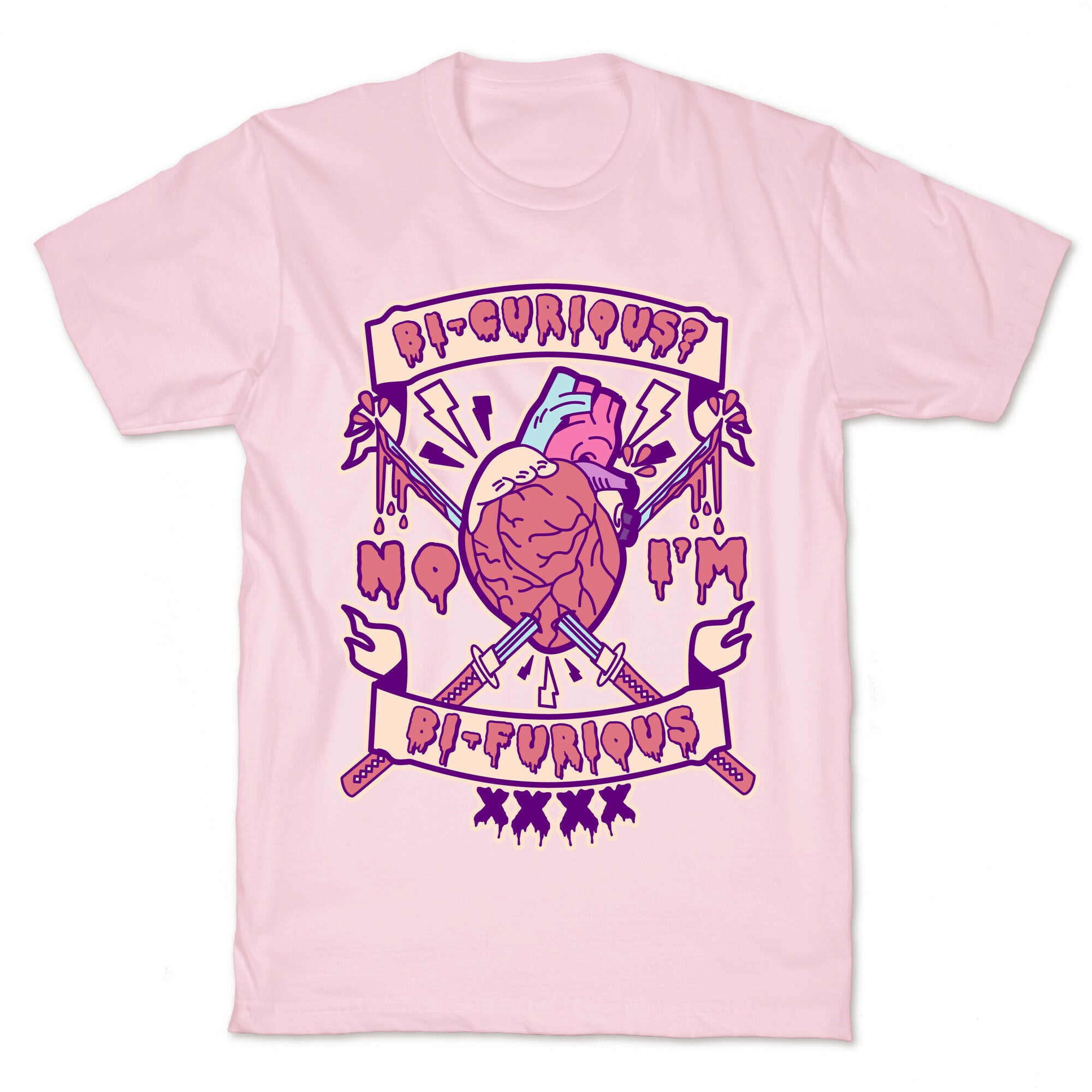 Bi-curious No I'm Bi-Furious T-Shirt