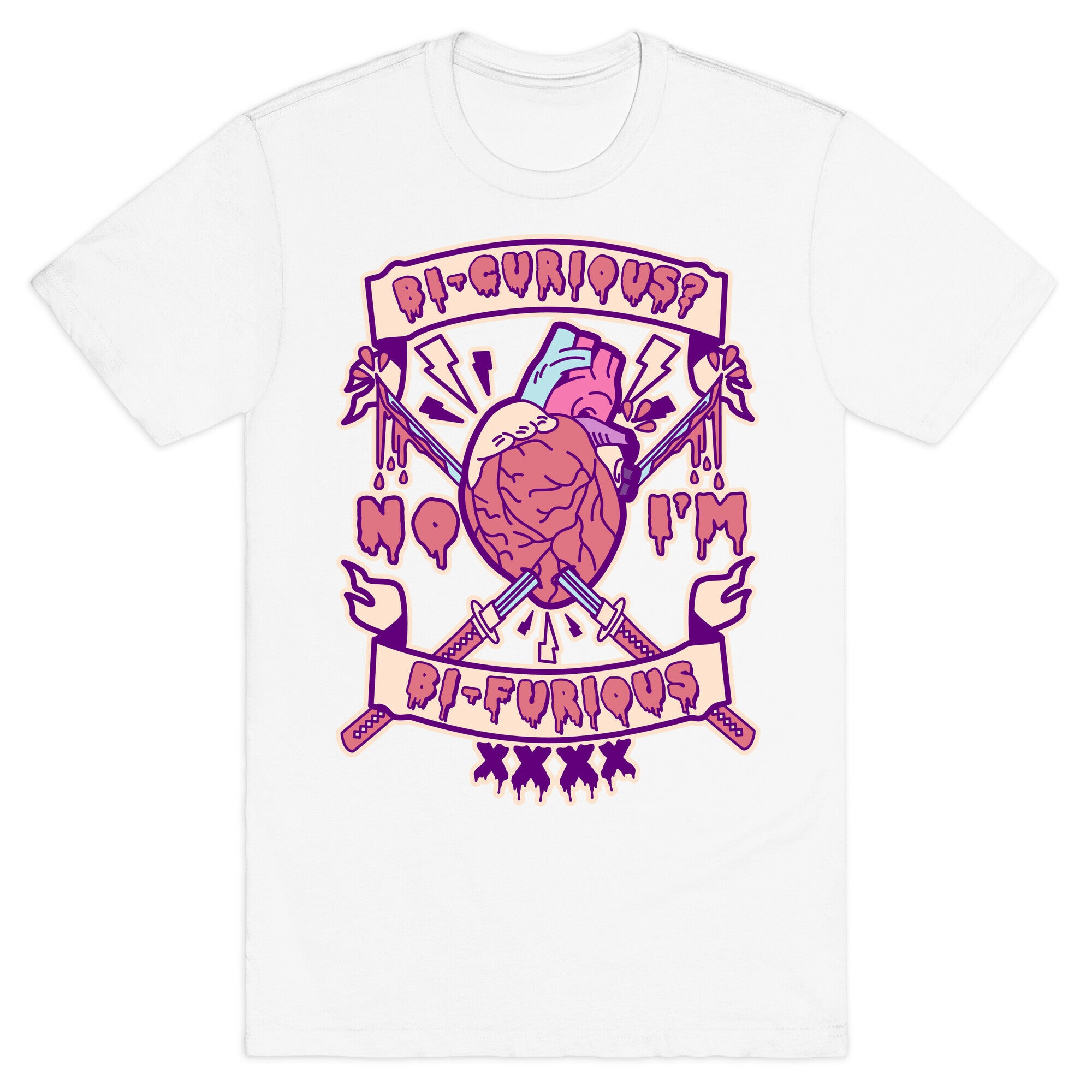 Bi-curious No I'm Bi-Furious T-Shirt